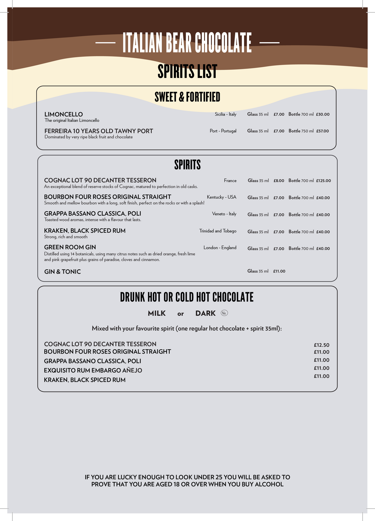 Italian Bear Chocolate spirits list — sweet and fortified wines, spirits, and drunk hot or cold hot chocolate mixed with a spirit, with prices
